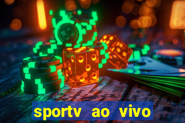 sportv ao vivo multi multicanal